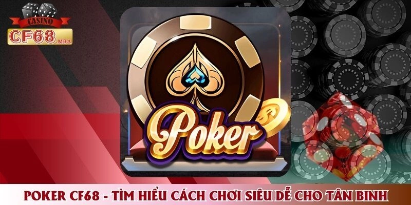 poker CF68